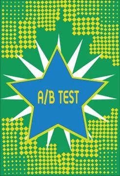 Text sign showing A B Test. Conceptual photo Simple short questionnaire Research Stock Illustration