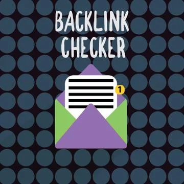 Text sign showing Backlink Checker. Conceptual photo Find your competitors most イラスト素材