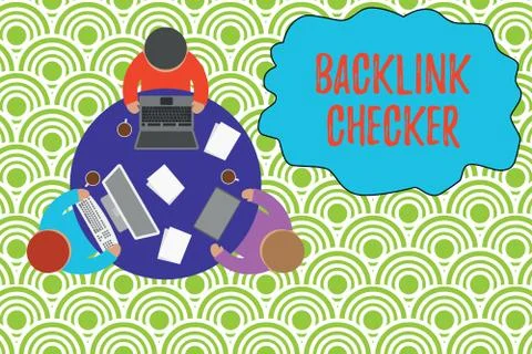 Text sign showing Backlink Checker. Conceptual photo Find your competitors most Stock Illustration
