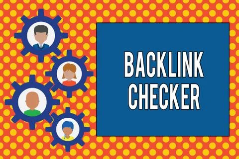 Text sign showing Backlink Checker. Conceptual photo Find your competitors most イラスト素材