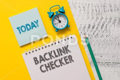 Text sign showing Backlink Checker. Conceptual photo Find your competitors most Stock Photos