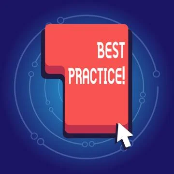 Text sign showing Best Practice. Conceptual photo commercial procedures that are Stock Illustration