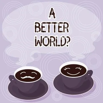 Text sign showing A Better Worldquestion. Conceptual photo Predesigned source Ilustración de archivo