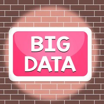 Text sign showing Big Data. Conceptual photo sets that so complex that Stock-Illustration