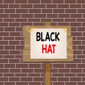 Text sign showing Black Hat. Conceptual photo used in reference bad Stock Illustration