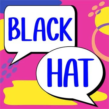 Text sign showing Black Hat. Business idea used in reference to a bad person Stock Illustration