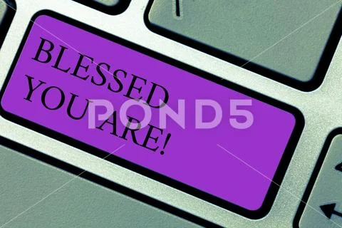 Text sign showing Blessed You Are. Conceptual photo Spiritual gratitude believe Stock Photos