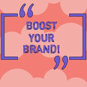 Text sign showing Boost Your Brand. Conceptual photo describe high levels of Illustrazione stock