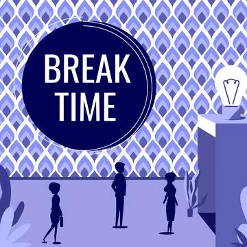 Text sign showing Break Time. Word for Period of rest or recreation after doing Illustrazione stock