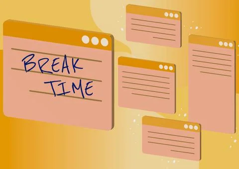 Text sign showing Break Time. Business showcase Period of rest or recreation Illustrazione stock