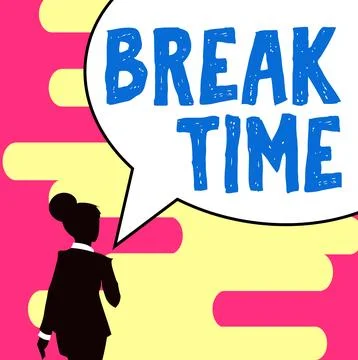 Text sign showing Break Time. Word Written on Period of rest or recreation after Illustrazione stock