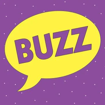 Text sign showing Buzz. Conceptual photo Move quickly Atmosphere of excitement Stock Illustration