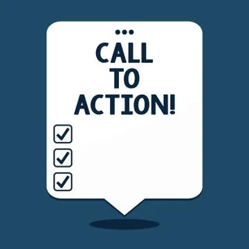 Text sign showing Call To Action. Conceptual photo Encourage Decision Move to Stock Illustration