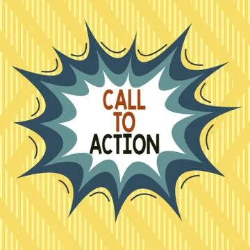 Text sign showing Call To Action. Conceptual photo Encourage Decision Move to Stock Illustration