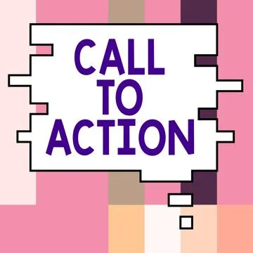 Text sign showing Call To Action. Business idea Encourage Decision Move to Stockillustratie