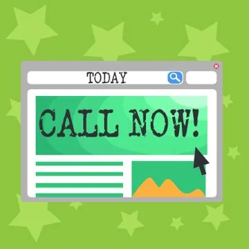 Text sign showing Call Now. Conceptual photo announce proclaim or declare it ask Stock Illustration
