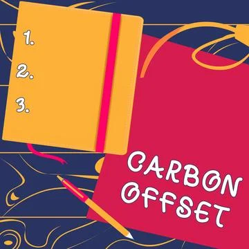 Text sign showing Carbon Offset. Business approach Reduction in emissions of Illustrazione stock