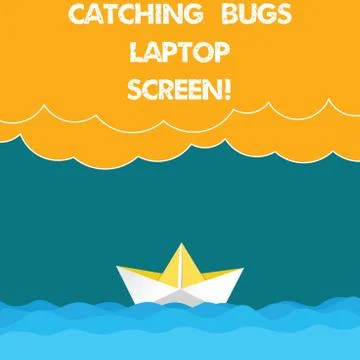 Text sign showing Catching Bugs Laptop Screen. Conceptual photo Computer system Stock Illustration