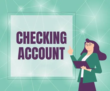 Text sign showing Checking Account. Business showcase bank account that allows Stockillustratie