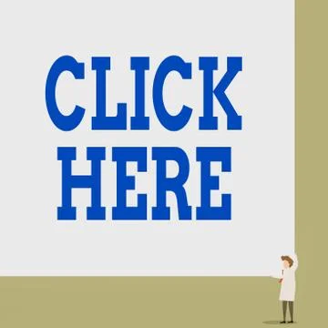 Text sign showing Click Here. Conceptual photo carry out a computer operation by Illustrazione stock