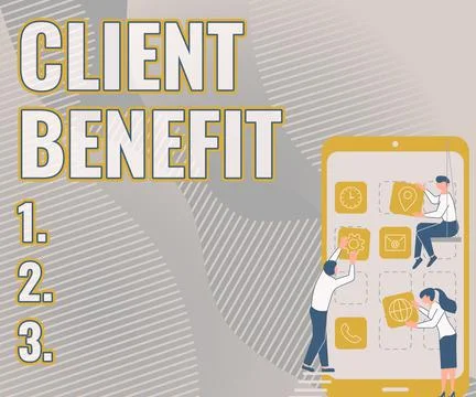 Text sign showing Client Benefit. Conceptual photo The real or perceived value Stock Illustration
