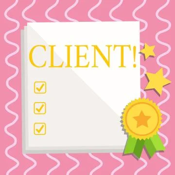 Text sign showing Client. Conceptual photo Purchaser Customer Shopper User Ilustración de archivo