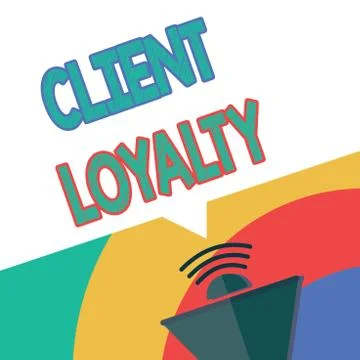 Text sign showing Client Loyalty. Conceptual photo The result of consistently Ilustração Stock
