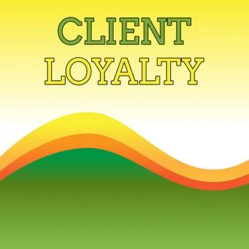Text sign showing Client Loyalty. Conceptual photo The result of consistently Ilustração Stock