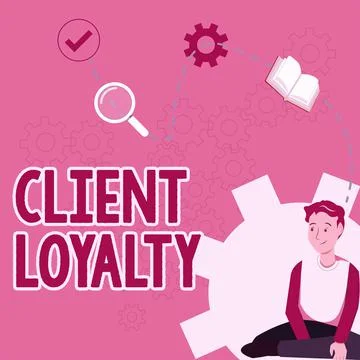 Text sign showing Client LoyaltyThe result of consistently positive satisfaction Ilustração Stock