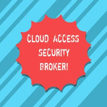 Text sign showing Cloud Access Security Broker. Conceptual photo Safety business Stock Illustration