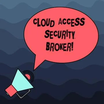 Text sign showing Cloud Access Security Broker. Conceptual photo Safety business Stock Illustration