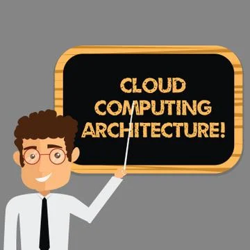 Text sign showing Cloud Computing Architecture. Conceptual photo Components and Stock Illustration