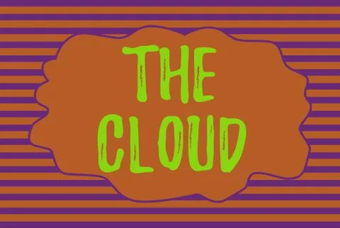 Text sign showing The Cloud. Conceptual photo Programs used in Storing Accessing 库存插图
