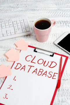 Text sign showing Cloud Database. Word for optimized or built for a virtualized Stock Photos