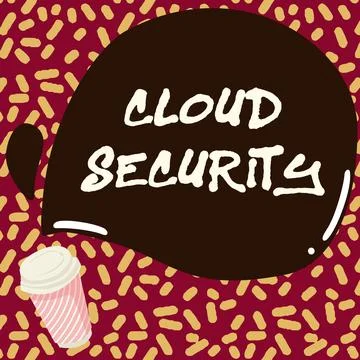 Text sign showing Cloud Security. Business concept Imposing a secured system of Stock Illustration