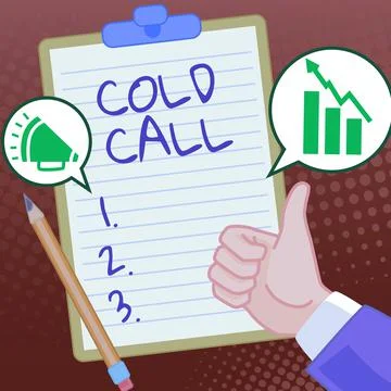 Text sign showing Cold Call. Word Written on Unsolicited call made by someone Stock Illustration