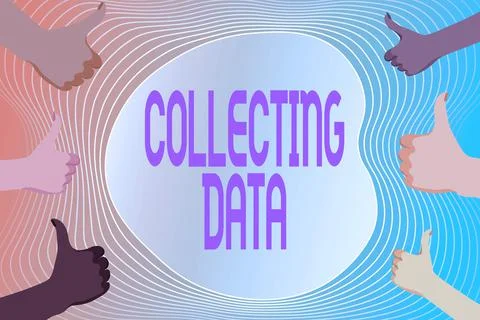 Text sign showing Collecting Data. Business overview Gathering and measuring Stock Illustration