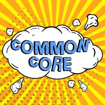 Text sign showing Common Core. Business approach set of academic standards in Stock Illustration