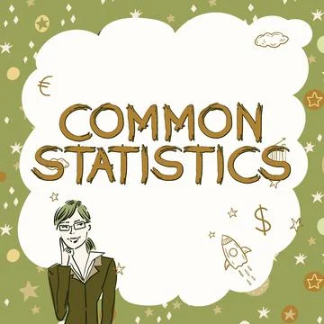 Text sign showing Common Statistics. Conceptual photo deals with collection Stock Illustration
