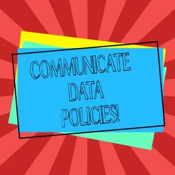 Text sign showing Communicate Data Policies. Conceptual photo Protection of Stock Illustration