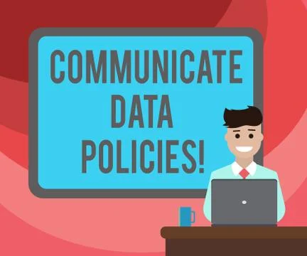 Text sign showing Communicate Data Policies. Conceptual photo Protection of Stock Illustration
