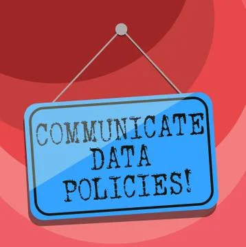 Text sign showing Communicate Data Policies. Conceptual photo Protection of Illustrazione stock