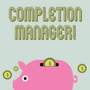 Text sign showing Completion Manager. Conceptual photo oversees all aspects of Stock Illustration
