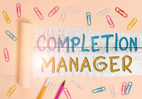 Text sign showing Completion Manager. Conceptual photo oversees all aspects of Stock Photos