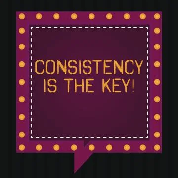 Text sign showing Consistency Is The Key. Conceptual photo Full Dedication to a Stock Illustration