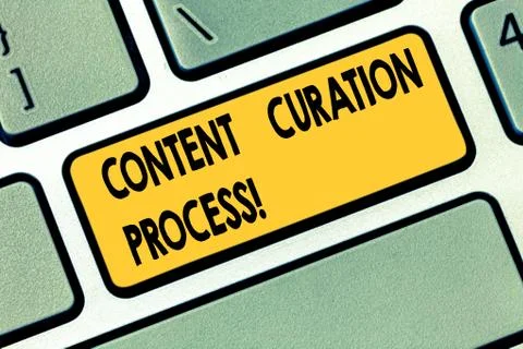 Text sign showing Content Curation Process. Conceptual photo Gathering Stockfoto's