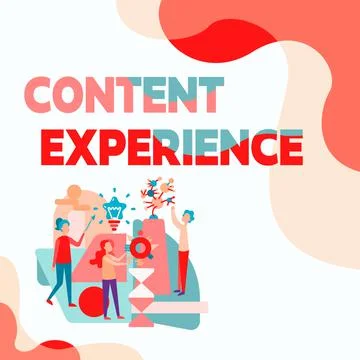 Text sign showing Content Experience. Conceptual photo environment in which Stock Illustration