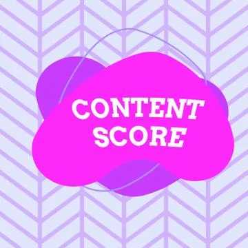 Text sign showing Content Score. Conceptual photo aggregated predictor for the Stock Illustration