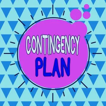 Text sign showing Contingency Plan. Conceptual photo A plan designed to take Stock Illustration