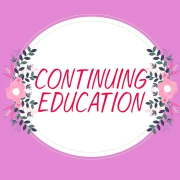 Text sign showing Continuing Education. Business overview Continued Learning Illustrazione stock